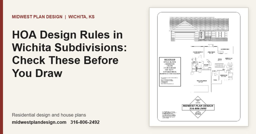 HOA Design Rules in Wichita Subdivisions: Check These Before You Draw | MidWest Plan Design, Wichita, KS