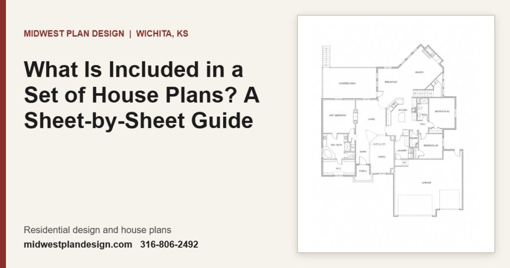 What Is Included in a Set of House Plans? A Sheet-by-Sheet Guide | MidWest Plan Design, Wichita, KS